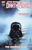 Star Wars: Darth Vader: Dark Lord of the Sith Vol. 3 - The Burning Seas