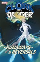 Cloak and Dagger: Runaways and Reversals