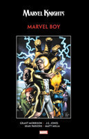 MARVEL KNIGHTS: Marvel Boy By Morrison & Jones