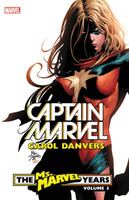 Captain Marvel: Carol Danvers - The Ms. Marvel Years Vol. 3