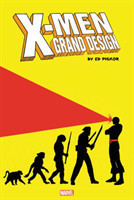 X-Men: Grand Design - The Complete Graphic Novel