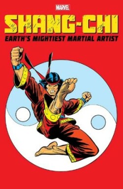 Shang-Chi: Earth's Mightiest Martial Artist