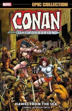 Conan the Barbarian Epic Collection: The Original Marvel Years - Hawks From the Sea