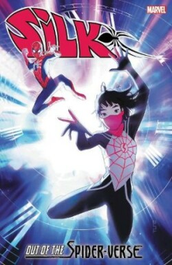 Silk: Out of the Spider-Verse Vol. 2