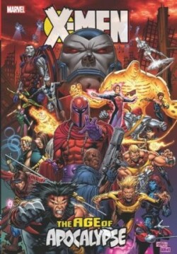 X-Men: Age Of Apocalypse Omnibus