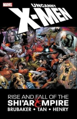 Uncanny X-Men: The Rise and Fall of the Shi'ar Empire