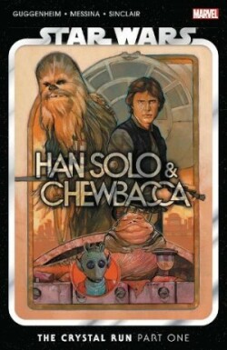 Star Wars: Han Solo & Chewbacca Vol. 1 - The Crystal Run