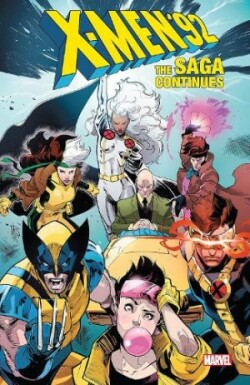 X-men '92: The Saga Continues