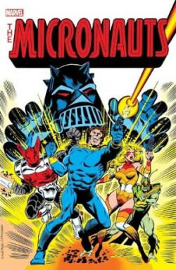 Micronauts: The Original Marvel Years Omnibus Vol. 1