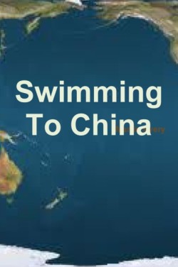 Swimming To China