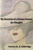 Chronicles of A Virtuous Woman: Her Thoughts