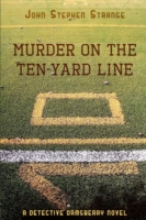 Murder on the Ten-Yard Line