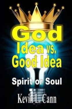 God Idea vs. Good Idea