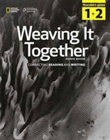 Weaving It Together 1 & 2: Teacher’s Guide