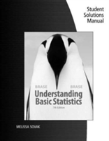 Student Solutions Manual for Brase/Brase's Understanding Basic  Statistics, 7th
