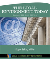 Legal Environment Today - Summarized Case Edition