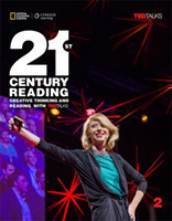 21st Century Reading 2: Creative Thinking and Reading with TED Talks Student book