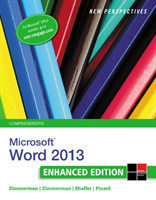 New Perspectives on Microsoft (R)Word (R) 2013, Comprehensive Enhanced Edition