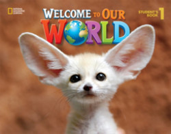 Welcome to Our World 1 Student's Book