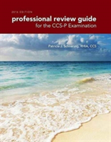 Professional Review Guide for the Ccs-P Examination, 2016 Edition (Book Only)