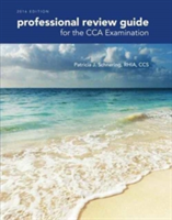 Professional Review Guide for the Cca Examination, 2016 Edition (Book Only)