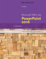 New Perspectives Microsoft�Office 365 & PowerPoint� 2016