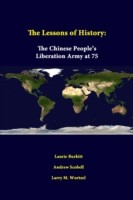 Lessons of History: the Chinese People's Liberation Army at 75