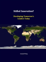 Stifled Innovation? Developing Tomorrow's Leaders Today