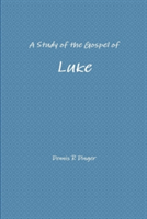 Study of the Gospel of Luke