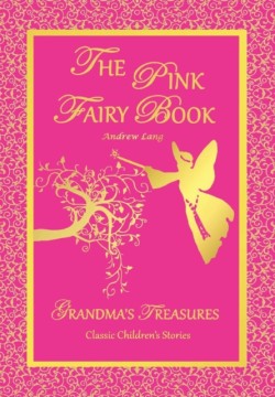 Pink Fairy Book - Andrew Lang