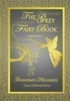 Grey Fairy Book - Andrew Lang