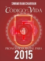 Codigo De La Vida #5 Pronostico Anual Para 2015