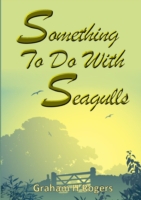 Something to Do with Seagulls