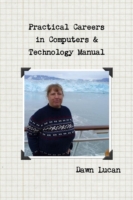 Practical Careers in Computers & Technology Manual