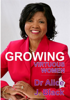 Growing Virtuous Women