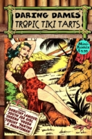 Daring Dames: Tropic Tiki Tarts
