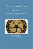 Okinawan Martial Arts Center; Student Progress Manual
