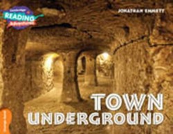 Cambridge Reading Adventures Orange Town Underground