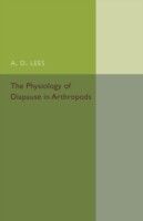 Physiology of Diapause in Arthropods: Volume 4