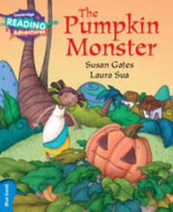 Cambridge Reading Adventures Blue The Pumpkin Monster