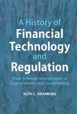 History of Financial Technology and Regulation