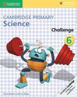 Cambridge Primary Science Challenge Activity Book 6
