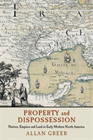 Property and Dispossession