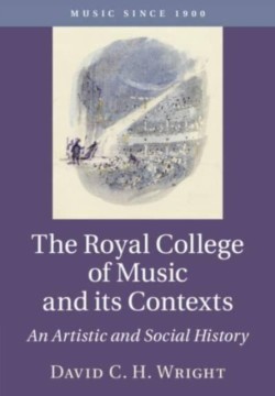 Royal College of Music and its Contexts