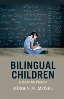 Bilingual Children A Guide for Parents