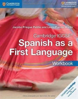 Cambridge IGCSE Spanish as a First Language Workbook