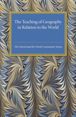 Teaching of Geography in Relation to the World Community