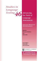 Advancing the Field of Language Assessment Papers from TIRF Doctoral Dissertation Grantees