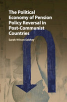 Political Economy of Pension Policy Reversal in Post-Communist Countries