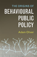 Origins of Behavioural Public Policy